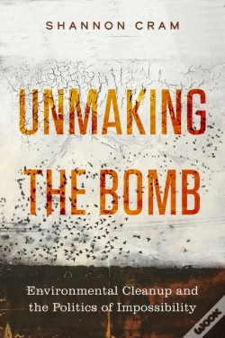 Capa do artigo Unmaking The Bomb