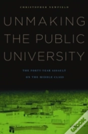 Capa do artigo Unmaking The Public University