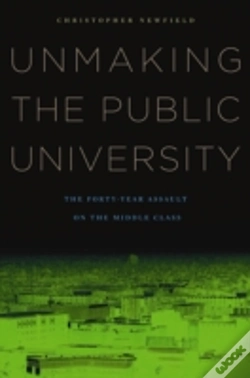 Capa do artigo Unmaking The Public University
