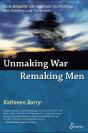 Unmaking War Remaking Men - Preview
