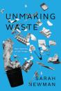 Unmaking Waste - Preview