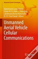 Unmanned Aerial Vehicle Cellular Communications