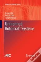 Unmanned Rotorcraft Systems
