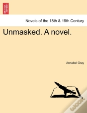 Capa do artigo Unmasked. A Novel.
