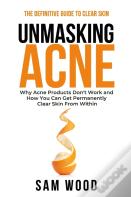 Unmasking Acne