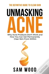 Unmasking Acne