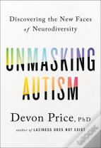 Unmasking Autism