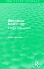 Unmasking Masculinity (Routledge Revivals) - Preview