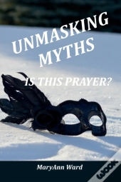 Unmasking Myths  Is This Prayer