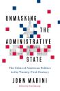 Unmasking The Administrative State - Preview