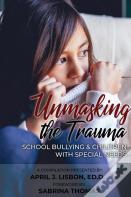 Unmasking The Trauma