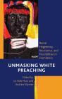 Unmasking White Preaching - Preview
