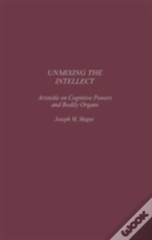 Unmixing The Intellect
