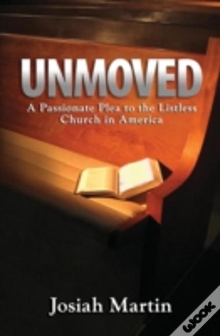 Unmoved