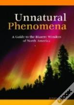 Unnatural Phenomena