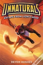 Capa do artigo Unnaturals #2: Escape From Lion