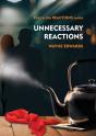 Unnecessary Reactions - Preview
