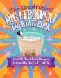 Unofficial Big Lebowski Cocktail Book - Preview