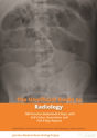 Unofficial Guide To Radiology: 100 Practice Abdominal X Rays With Full Colour Annotations And Full X Ray Reports - Preview