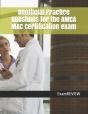 Unofficial Practice Questions For The Amca Mac Certification Exam - Preview
