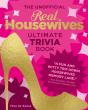 Unofficial Real Housewives Ultimate Trivia Book - Preview