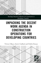 Capa do artigo Unpacking The Decent Work Agenda In Construction Operations For Developing Countries