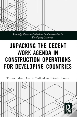 Capa do artigo Unpacking The Decent Work Agenda In Construction Operations For Developing Countries