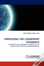 Unpacking The Leadership Dynamics