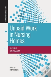 Capa do artigo Unpaid Work In Nursing Homes