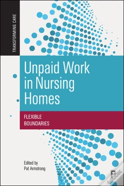 Capa do artigo Unpaid Work In Nursing Homes