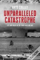 Unparalleled Catastrophe