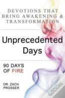 Unprecedented Days