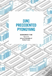 Capa do artigo [Un]Precedented Pyongyang