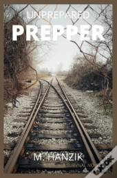 Unprepared Prepper