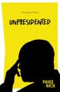Unpresidented - Preview