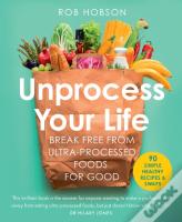 Unprocess Your Life
