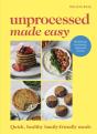 Unprocessed Made Easy - Preview