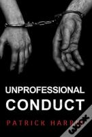 Unprofessional Conduct