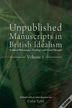 Capa do artigo Unpublished Manuscripts In British Idealism - Volume 1