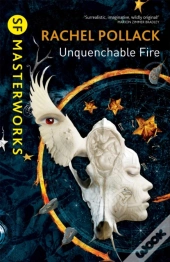 Unquenchable Fire