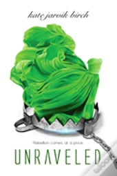 Unraveled