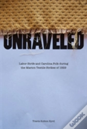 Unraveled