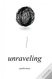 Unraveling