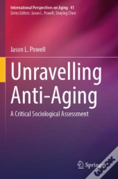 Unravelling Anti-Aging