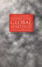 Unravelling Global Apartheid - Preview