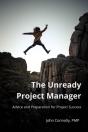 Unready Project Manager: Advice And Preparation For Project Success - Preview