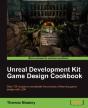 Unreal Development Kit Game Design Cookbook - Preview