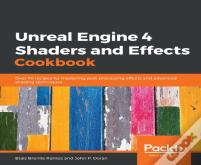 Unreal Engine 4 Shaders And Effects Cookbook