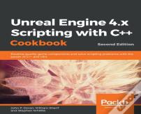 Unreal Engine 4.X Scripting With C++ Cookbook