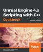 Unreal Engine 4.X Scripting With C++ Cookbook - Preview